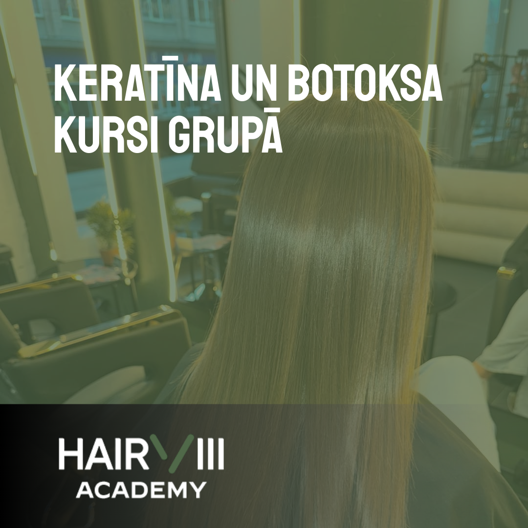 Keratīna un botoksa kursi grupā
